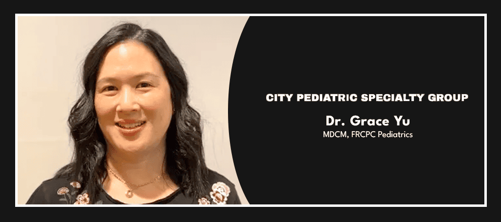 Dr. Grace Yu of City Pediatrics Specialty's Banner