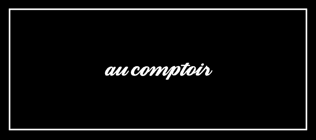 Au Comptoir's Banner