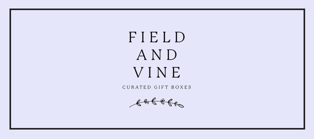 Field and Vine Gift Co.'s Banner